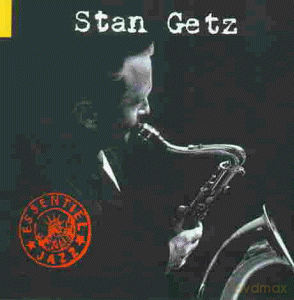 Stan Getz: Essentiel [CD]