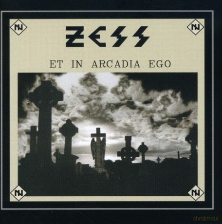 Zess: Et in Arcadia Ego [CD]