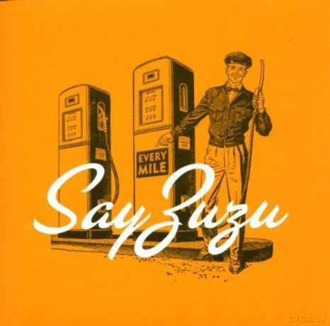 Say Zuzu: Every Mile [CD]