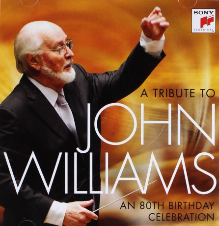 A Tribute to John Williams - An 80th Birthday Celebration soundtrack (John Williams) [CD]