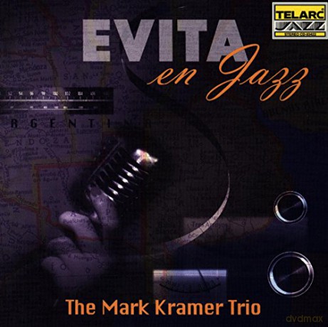Mark Kramer: Evita en Jazz [CD]