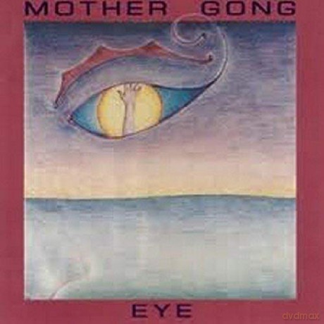 Mother Gong: Eye [CD]