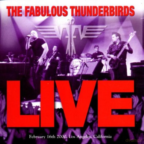 The Fabulous Thunderbirds: Fabulous Thunderbirds Live [CD]