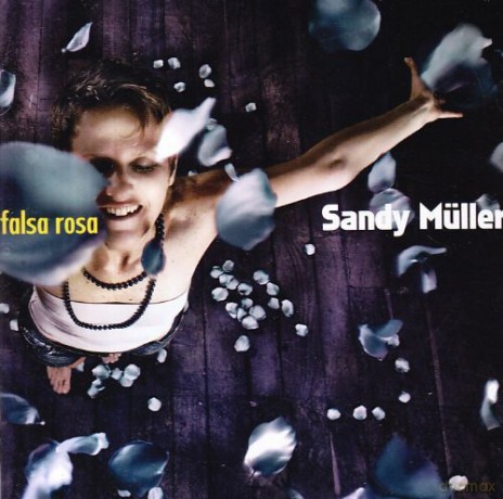 Sandy Muller: Falsa Rosa [CD]