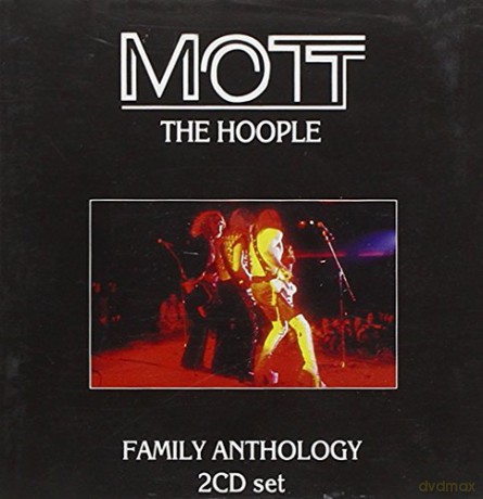 Mott The Hoople: Family Anthology [2CD]