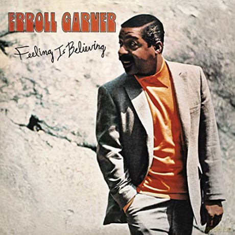 Errol Garner: Feeling Is Believing [CD]
