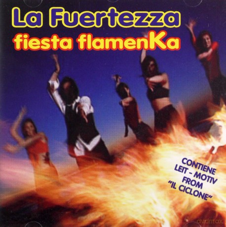 La Fuertezza: Fiesta Flamenka [CD]