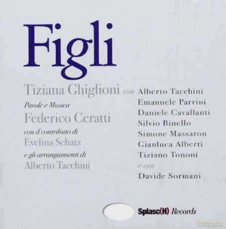 Tiziana Ghiglioni: Figli [CD]