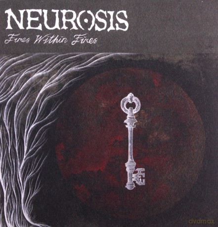 Neurosis: Fires Within Fires [CD]