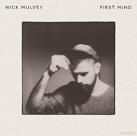 Nick Mulvey: First Mind [CD]
