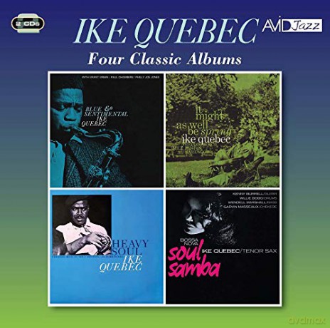 Ike Quebec: Four Classic Albums [CD]