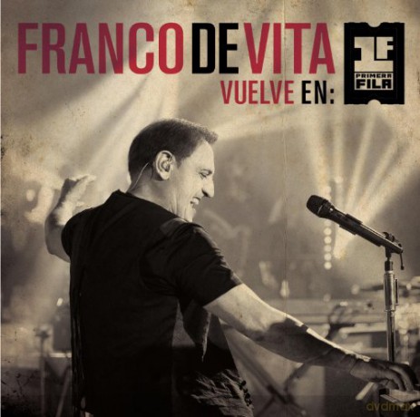 Franco De Vita: Franco De Vita Vuelve En Primera Fila [2CD]
