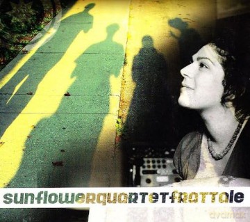 Sunflower Quartet: Frattale [CD]