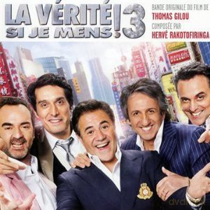 La Verite Si Je Mens! 3 soundtrack (Czy Okłamałbym Ciebie 3) [CD]