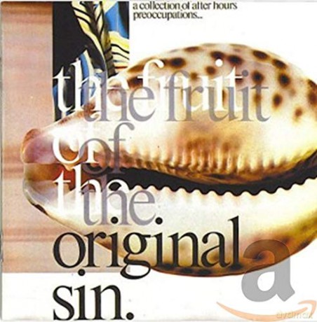 Fruit Of The Original Sin [2CD]