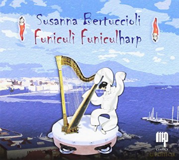 Bertuccioli Susanna: Funiculi Funiculharp [CD]