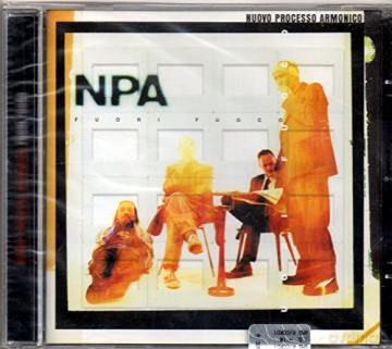 Nuovo Processo Armonico: Fuori Fuoco [CD]