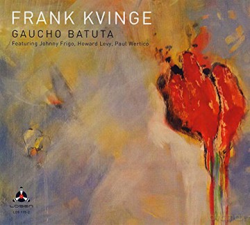 Frank Kvinge: Gaucho Batuta [CD]