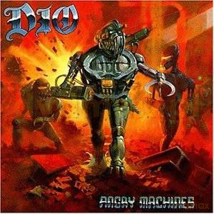 Dio: Angry Machines [CD]