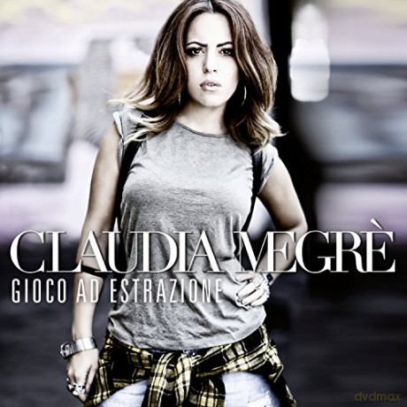 Claudia Megre': Gioco Ad Estrazione [CD]