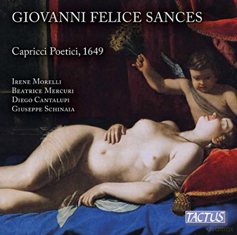 Giovanni Felice Sances: Capricci Poetici, 1649 [CD]