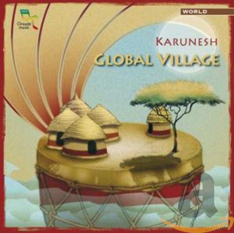 Karunesh: Global Village [CD]