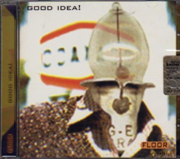 Floor: Good Idea! [CD]