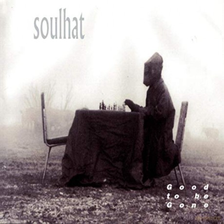 Soulhat: Good To Be Gone [CD]