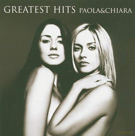 Paola and Chiara: Greatest Hits [CD]