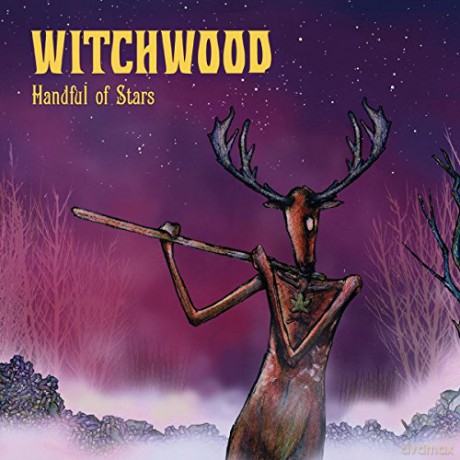 Witchwood: Handful Of Stars [CD]