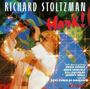 Richard Stoltzman: Hark [CD]