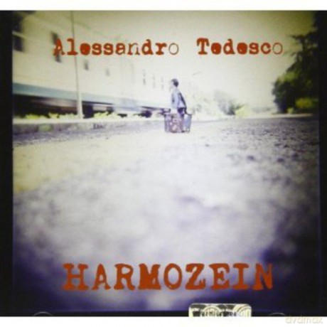 Alessandro Tedesco: Harmozein [CD]