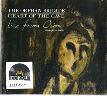 Orphan Brigade The: Heart Of The Cave (Live From Osimo) [CD]