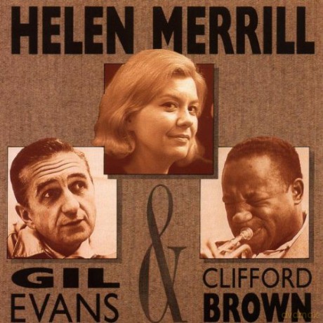 Helen Merrill: Helen Merrill With Clifford Brown & Gil Evans [CD]