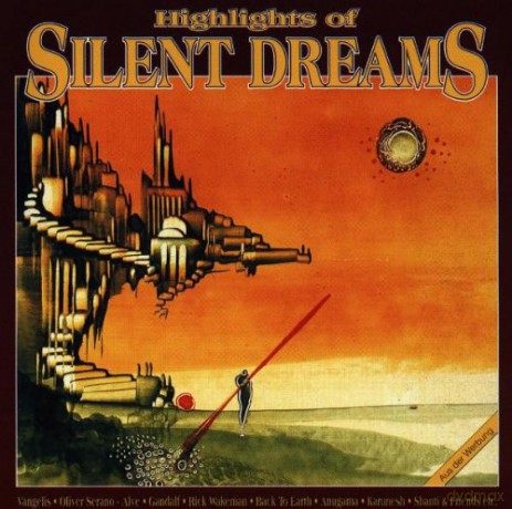 Highlights of Silent Dreams [CD]
