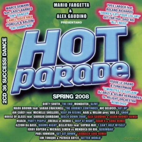 Hot Parade Spring 2008 [2CD]