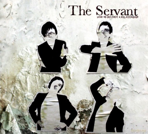 Servant The: How to Destroy a Relationship [CD]