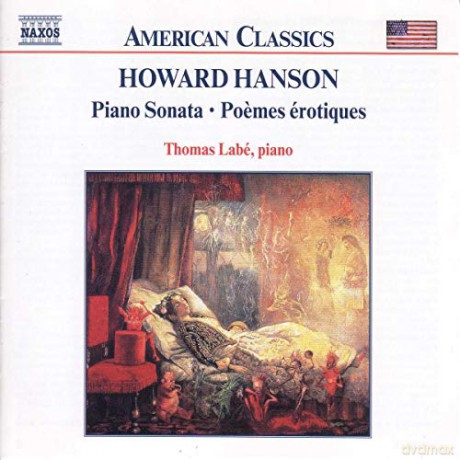 H. Hanson: Howard Hanson: Piano Sonata Poemes Erotiques [CD]