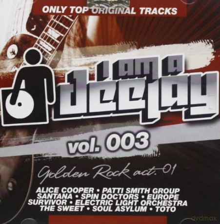 I Am A Dj Vol. 3 Golden Rock Act. 01 [CD]