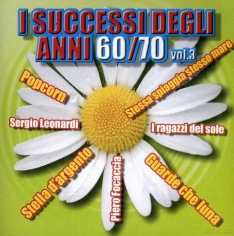 I Successi Degli Anni 60-70 3 [CD]