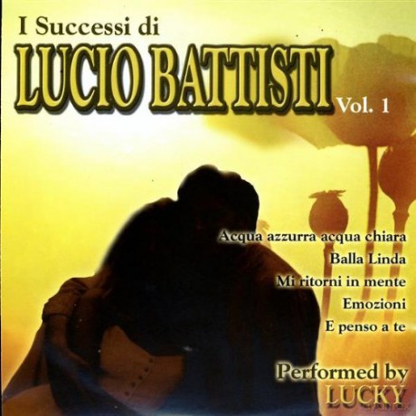 Lucky: I Successi Di Lucio Batti [CD]