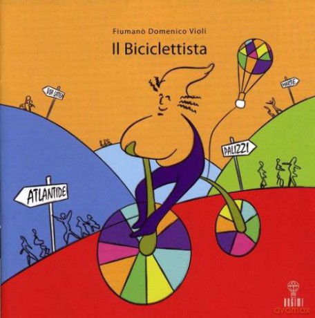 Domenico Fiumano: Il Biciclettista [CD]