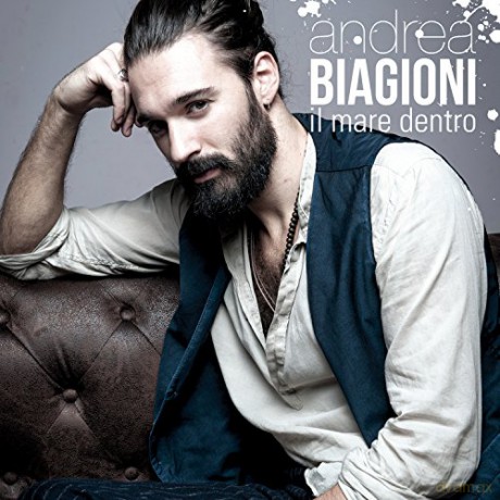 Andrea Biagioni: Il Mare Dentro [CD]