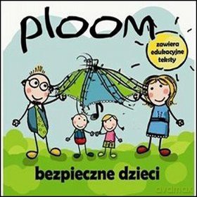 Ploom: Bezpieczne dzieci (digipack) [CD]