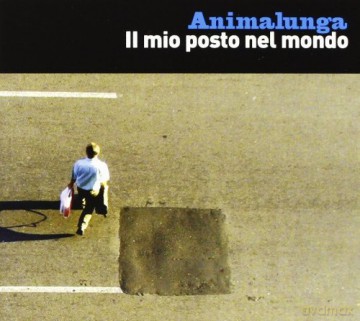 Animalunga: Il Mio Posto Nel Mondo [CD]