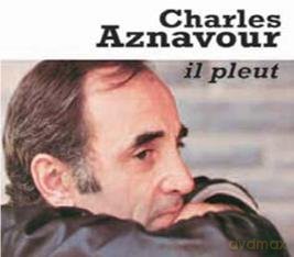 Charles Aznavour: Il Pleut [CD]