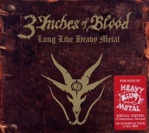 3 Inches Of Blood: Long Live Heavy Metal (Special Edition Digipack) [CD]
