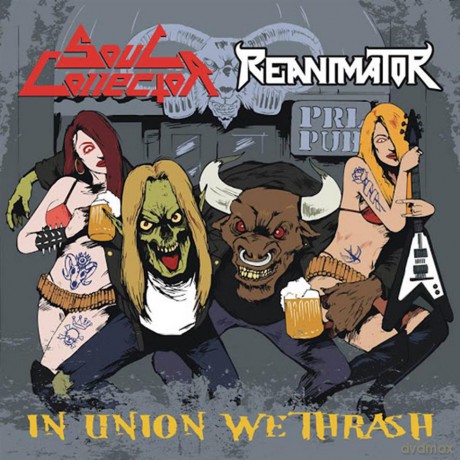 Soul Collector - Reanimator: In Union We Thrash [CD]