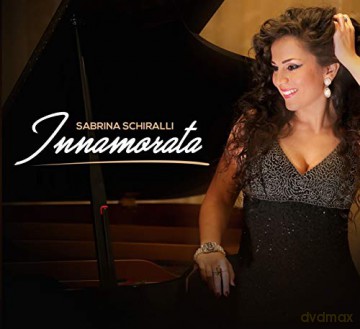 Schiralli, Sabrina: Innamorata [CD]