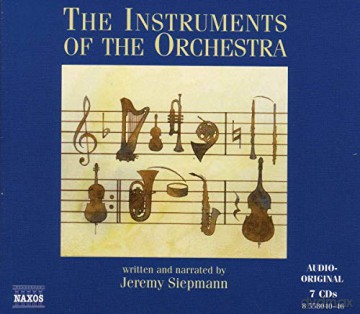 Jeremy Siepmann: Instruments of the Orchestra [7CD]